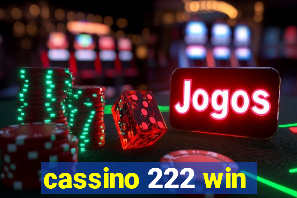 cassino 222 win